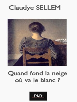 cover image of Quand fond la neige, où va le blanc ?